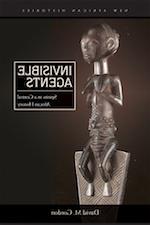 nvisible Agents: Spirits in a Central African History book cover. 